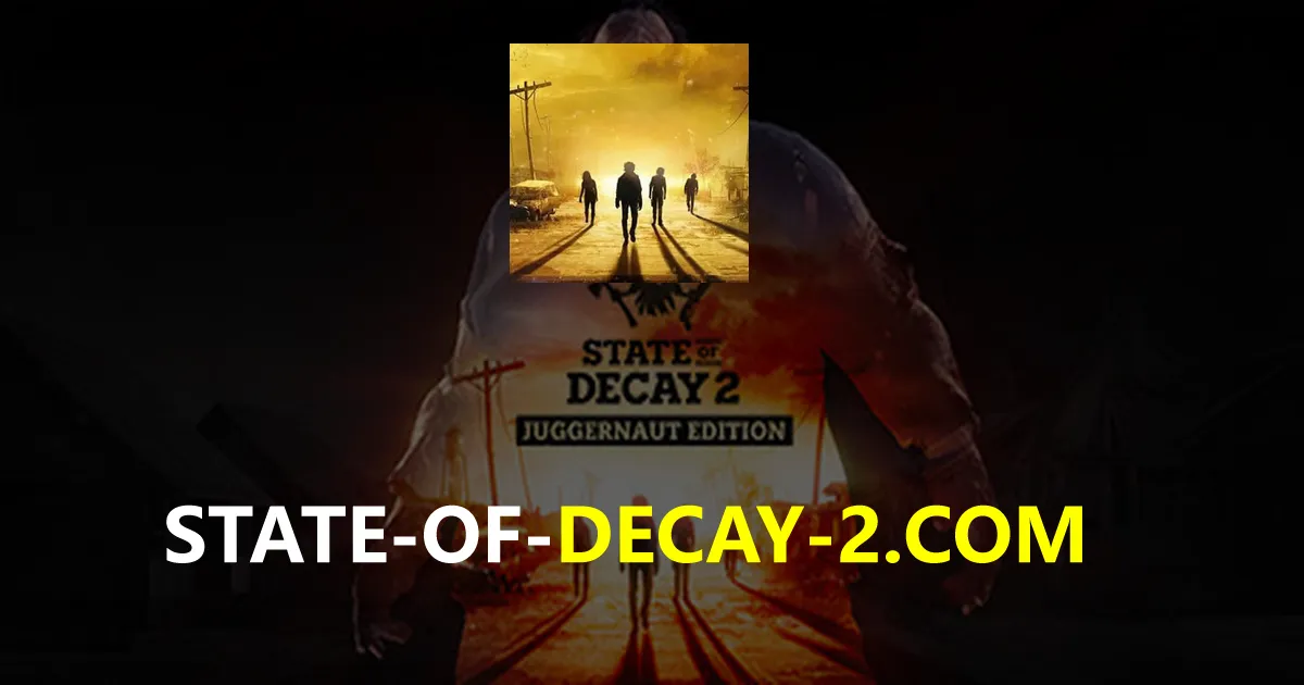 state of decay 2